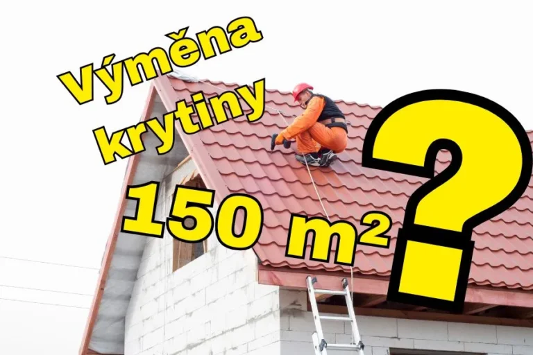 Výměna střešní krytiny 150 m2 cena